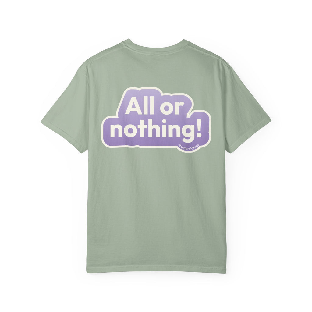 "All or Nothing" T-Shirt