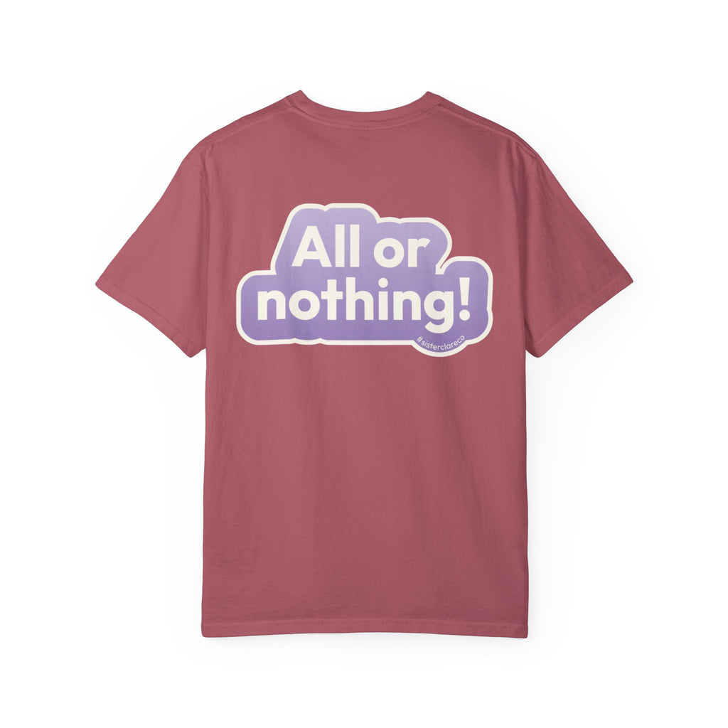 "All or Nothing" T-Shirt
